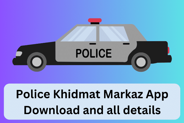 Police Khidmat Markaz App All details