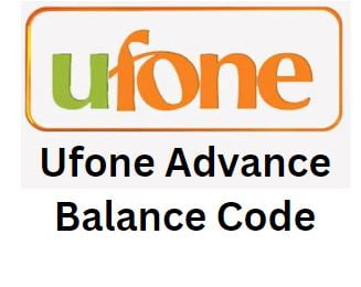 Ufone Advance Balance Code