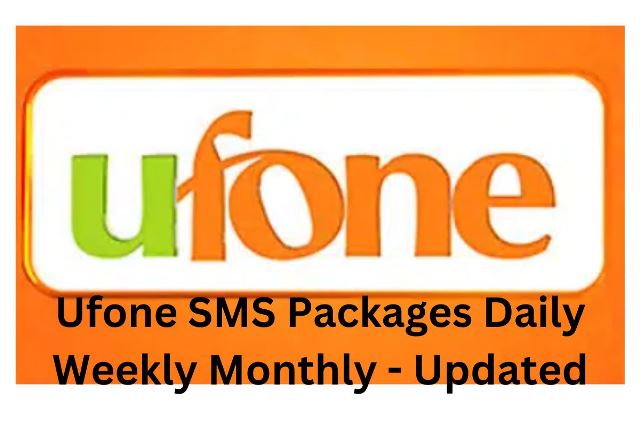 Ufone SMS Packages Daily Weekly Monthly - Updated