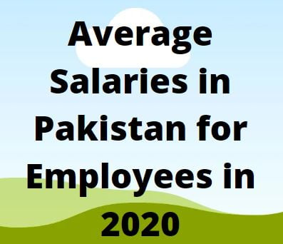 Average Salaries in Pakistan for Employees in 2023
