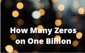 How Many Zeros on One Billion