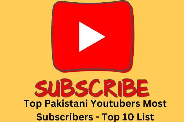 Top Pakistani Youtubers Most Subscribers 