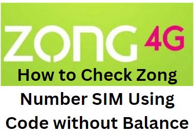 How to Check Zong Number SIM Using Code without Balance