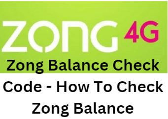 Zong Balance Check Code - How To Check Zong Balance