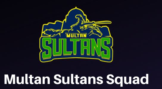 Multan Sultans Squad 2022 - Players List - Coach - Owner - PSL 7 Players