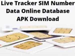 Live Tracker SIM Number Data Online Database APK Download