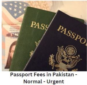 Passport Fees in Pakistan - Normal - Urgent