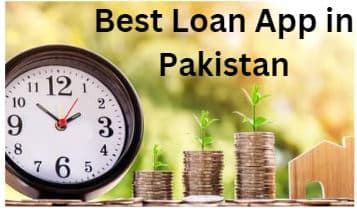 Best Loan App in Pakistan