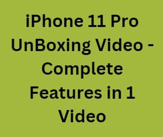 iPhone 11 Pro UnBoxing Video - Complete Features in 1 Video