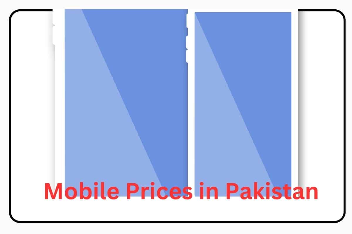 Mobile Prices in Pakistan