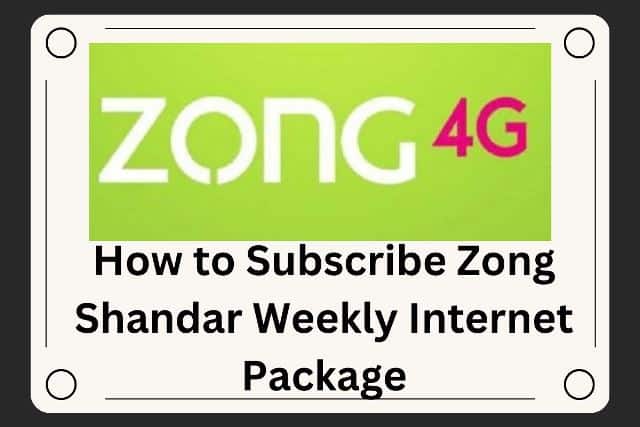 How to Subscribe Zong Shandar Weekly Internet Package